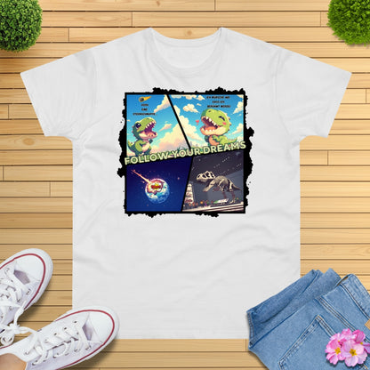 Follow Your Dreams Dino T-Shirt